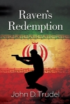Raven's Redemption Trudel by John Trudel
